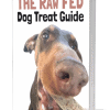 the raw fed dog treat guide eBook